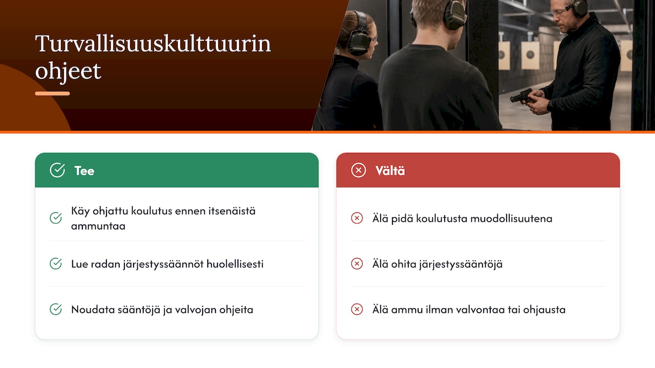 Turvallisuuskulttuuri tekee ampumisesta arvokkaan kokemuksen — overview diagram