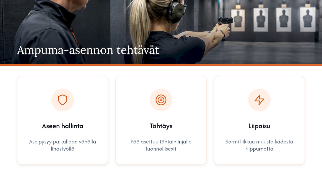 Kolme hyvän ampuma-asennon keskeistä tehtävää